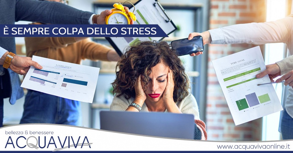 È sempre colpa dello stress